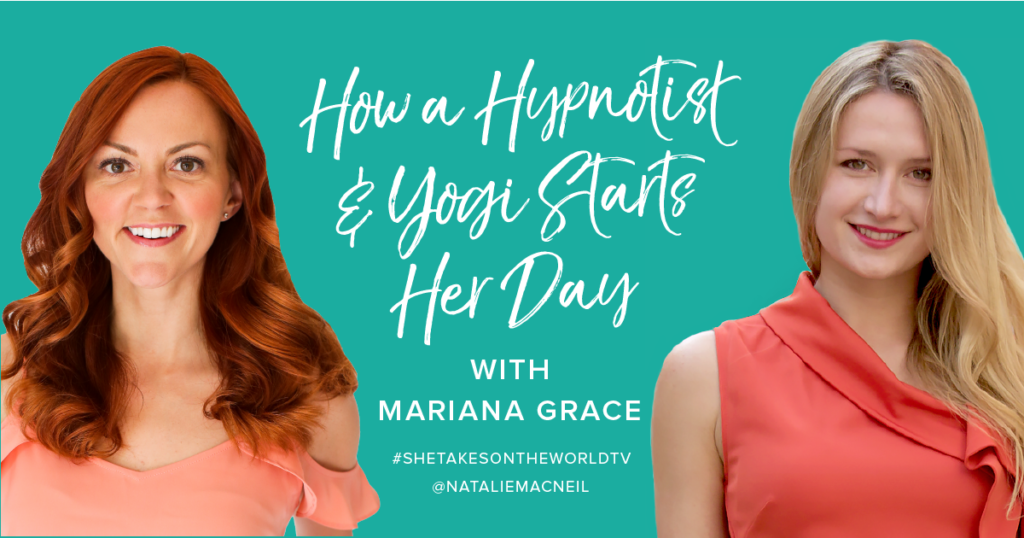 Master Hypnotist Mariana Grace Shares Her Zen Morning Routine | Natalie ...