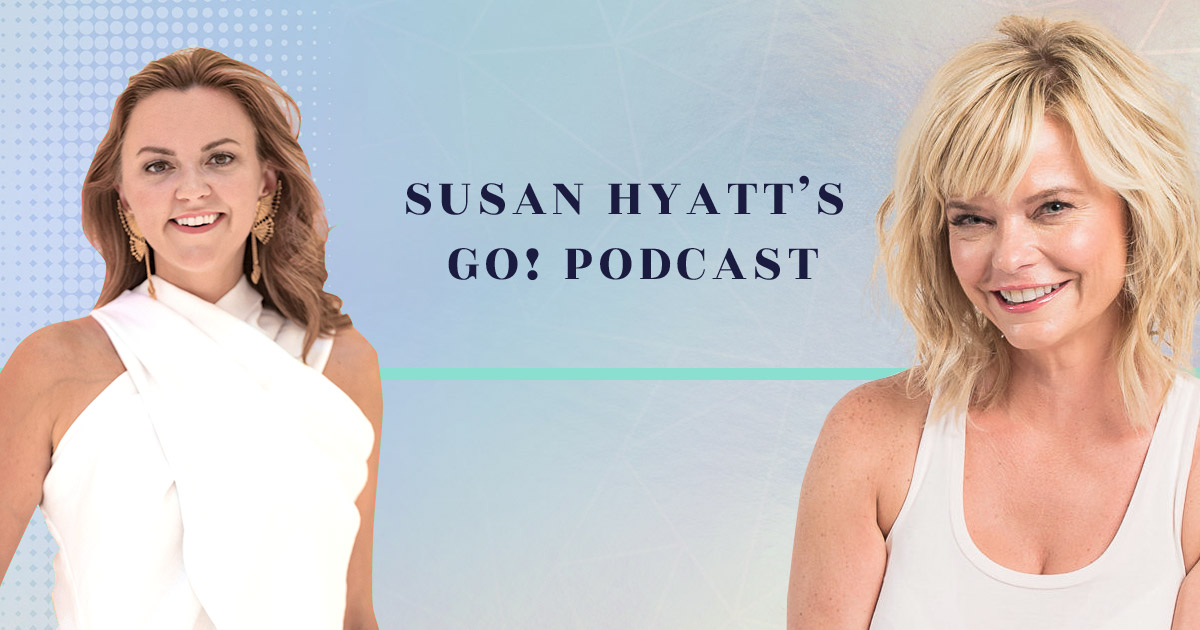 Susan Hyatts Go Podcast
